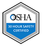 OSHA 30 Hour Safety Certified